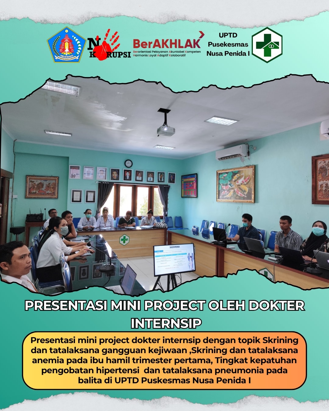 Presentasi Mini Project Dokter Internsip: Tingkatkan Mutu Pelayanan Kesehatan