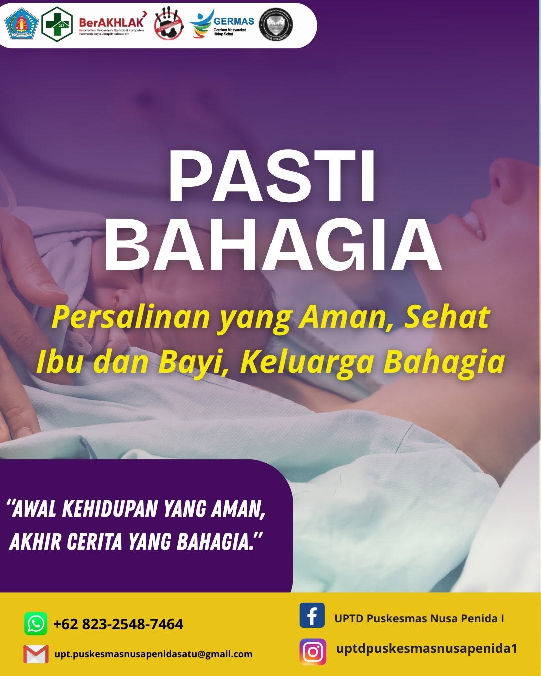 PASTI BAHAGIA: Persalinan yang Aman, Sehat Ibu dan Bayi, Keluarga Bahagia